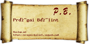 Prágai Bálint névjegykártya